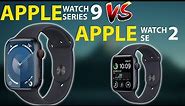 Apple Watch Series 9 vs Apple Watch SE 2 : Which One Is Better In 2024?