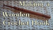 Making a Wooden Crochet Hook