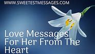 120  Love Messages For Her From The Heart - Sweetest Messages