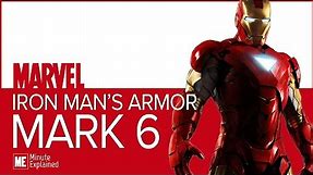 Iron Man's MARK 6 ARMOR Explained!