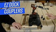 How to Install EZ Dock Couplers