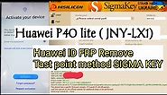 Huawei P40 lite JNY LX1 Remove Huawei ID, Bypass FRP Test Point via SigmaKey