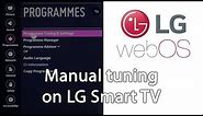Manual tuning on LG Smart TV