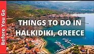 Halkidiki Greece Travel Guide: 10 BEST Things To Do In Halkidiki