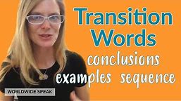 Transition Words | Sequence, Examples, Conclusion | Write Better in English