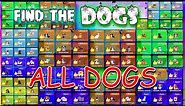 Find The Dogs - ALL Dogs [ROBLOX]