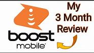 Boost Mobile Review - 3 Months Later.