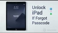 How to Unlock iPad without Passcode If Forgot