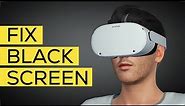 Black Screen Fix Virtual Desktop Oculus Quest 2