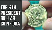 2007 James Madison Presidential Dollar Coin