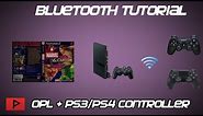 [How To] Use PS2 OPL Bluetooth With PS3/PS4 Controllers [2018]