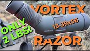 Vortex Razor 13-39x56 Review: Less than 2 lbs with EXCELLENT PERFORMANCE (the mini Razor)