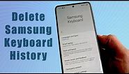How to Clear or Delete Keyboard History on Samsung Phones