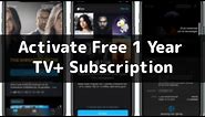How to Activate Free One Year Apple TV+ Subscription?