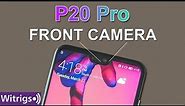 Huawei P20 Pro Front Camera Repair Guide