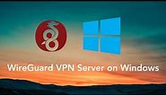 WireGuard VPN Server on Windows