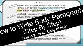 How to Write Essay Body Paragraphs - Step by Step