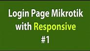 Tutorial Responsive Mikrotik Hotspot Login Page #1