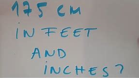 175 cm in feet and inches?
