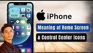 iPhone Icons: iPhone Symbols & Meanings for the Home Screen & Control Center