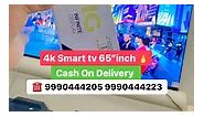 4k Smart tv 65”inch 🔥 #smarttv #wholesaletv #bestprice #androidtv #65inch #allsizetv | Infinity vlogs india