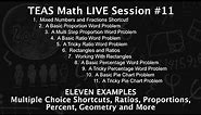 TEAS Math Live Session #11 - ELEVEN PROBLEMS! Ratios, Proportions, Geometry, Percent and More!