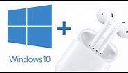 How to Setup AirPods on a Windows 10 Computer!