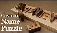 How to Make a Custom Hardwood Name Puzzle