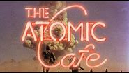The Atomic Cafe (1982) – Re-Release Trailer