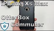 iPhone Xs Max | OtterBox Commuter Series Black Review