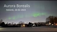Northern Lights in Helsinki | Aurora Borealis | Helsinki, Finland, 26-27 February 2023