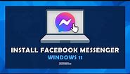 How To Download Facebook Messenger For Windows - (Quick & Easy)