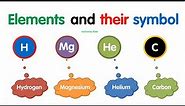 Elements and symbols | What is an Element? | Elements name Symbol | @AAtoonsKids