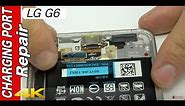 LG G6 Charging Port Replacement