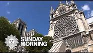From 2011: The history of France's Notre Dame Cathedral
