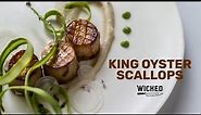 King Oyster Mushroom "Scallops" | Wicked Vegan Chefs