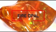 Mexican Fire Opal - The Bright Jelly Opal