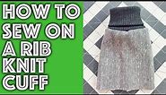 How to Sew Rib Knit Trim Onto Any Cuff | Sew Anastasia