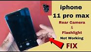 How To Fix iPhone 11 Pro Max Rear Camera And Flashlight Not Working. easy way 2021