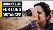Top 5 Best Monocular For Long Distances 2023 [don’t buy one before watching this]
