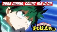 My Hero Academia OP but it's Dear Maria, Count Me In