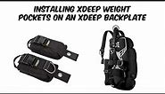 Installing XDeep Weight Pockets on an XDEEP Backplate