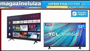 Smart TV 32” HD LED TCL S615 VA 60Hz - Android Wi-Fi e Bluetooth Google Assistente - MAGAZINE LUIZA