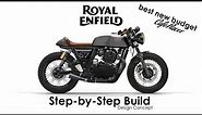 Royal Enfield Continental GT 650 Cafe Racer design concept animated step-by-step modifications