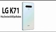 LG K71 Price, Overview & Full Specifications