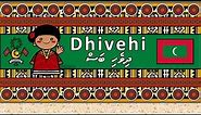 The Sound of the Dhivehi / Maldivian language (UDHR, Numbers, Greetings, Words & Story)