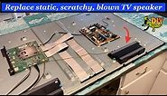 How to replace static scratchy blown TV speaker