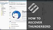 ⚕️How to Recover Emails📧, Contacts and Profiles in Mozilla Thunderbird (2021)
