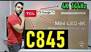 TCL C845 Mini LED QLED Smart TV 4K: Unboxing y Review Completa / 144Hz VRR
