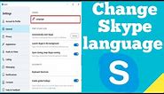 How to change Skype language ?
